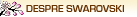 Despre Swarovski